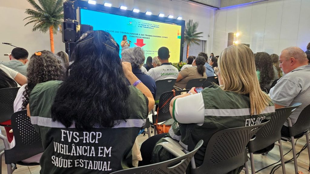 Etapa Estadual da Conferência Saúde do Trabalhador e da Trabalhadora conta com participação da FVS-RCP