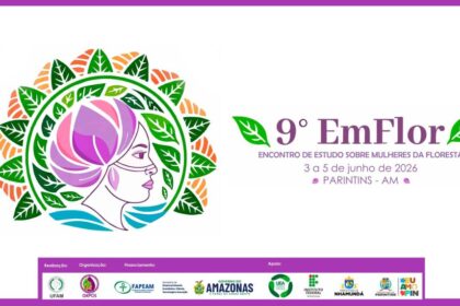 Com apoio do Governo do Amazonas, evento científico promove debates sobre mulheres e justiça climática na Amazônia